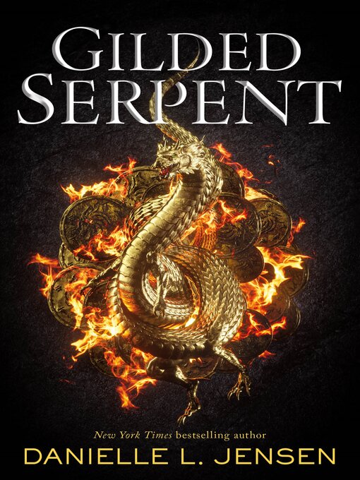 Title details for Gilded Serpent by Danielle L. Jensen - Available